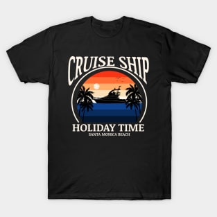 Cruise ship holiday time T-Shirt